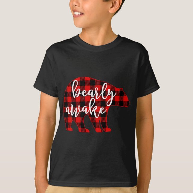 Funny Bearly Awake. Bear Pun. Buffalo Plaid Christ T-Shirt (Front)
