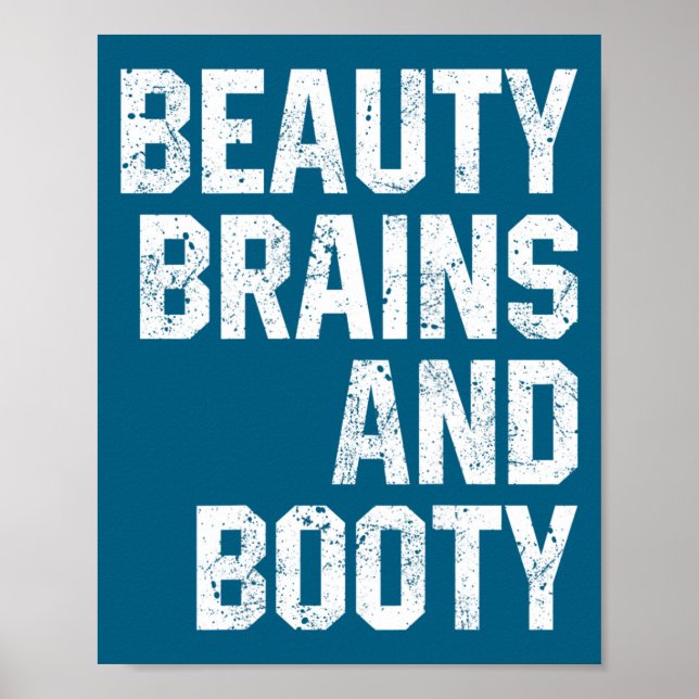 Funny Beauty And Booty Leg Day Gym Workout Quote F Poster (Front)
