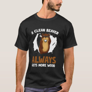 Funny Beaver Joke Rodents Animal Beaver Lover Beav T-Shirt