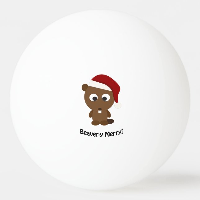 Funny Beaver-y Merry! Santa Beaver Ping Pong Ball (Front)