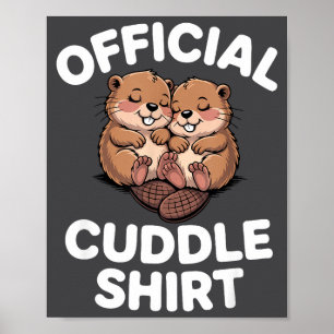 Funny Beavers Hugging Cuddle Poster