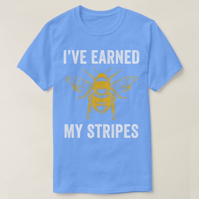 Funny Bee Earned my Stripes Beekeeping T-Shirt (Design Front)