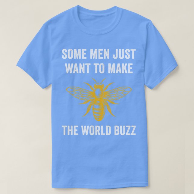 Funny Bee Make the World Buzz Beekeeping T-Shirt (Design Front)
