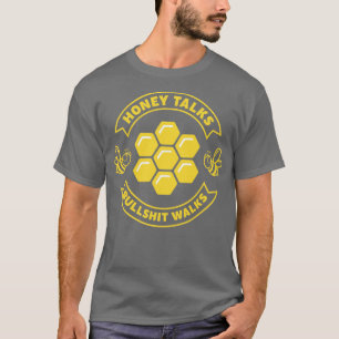 Funny Beekeeping Saying Honey Bees Apiculture 3 T-Shirt