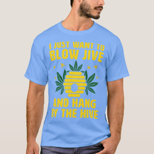 Funny Beekeeping Saying Honey Bees Weed T-Shirt