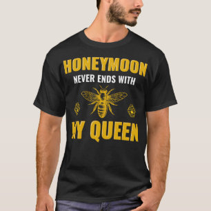 Funny Beekeeping Saying Honeybees Bee Apiculture 9 T-Shirt
