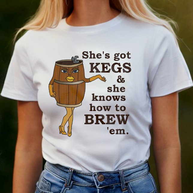 Funny Beer Brewer Kegs Woman T-Shirt (Creator Uploaded)