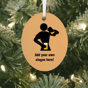 Funny Beer Drinker Guy with your custom slogan Metal Tree Decoration