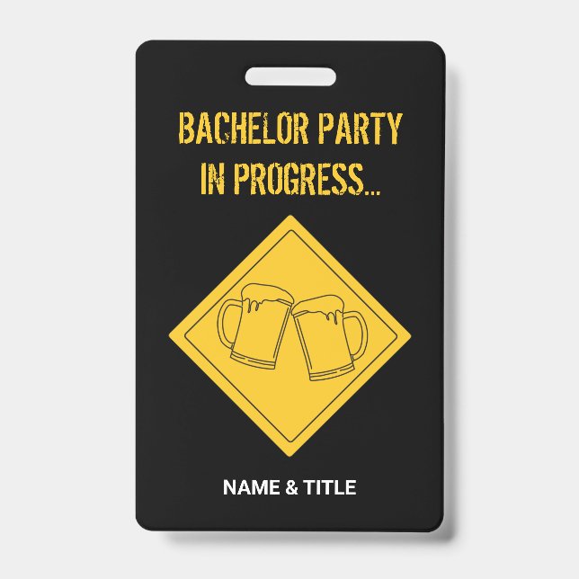 Funny Beer Lovers Bachelor Party Wedding ID Badge (Front)