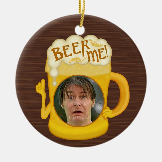 Funny Beer Me Drinking Humour | Personalised Photo Ceramic Tree Decoration (Front)