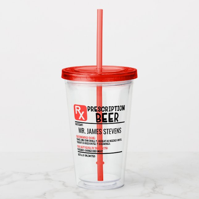 Funny Beer Prescription Personalised Name Acrylic Tumbler (Front)