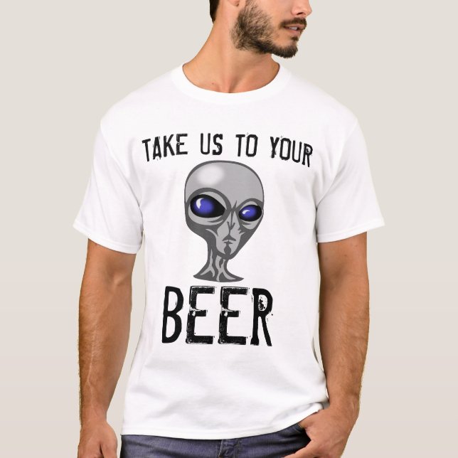 Funny BEER T-shirts, Alien T-Shirt (Front)