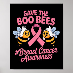 Funny Bees Ghost Boo Breast Cancer Awareness Pink  Poster