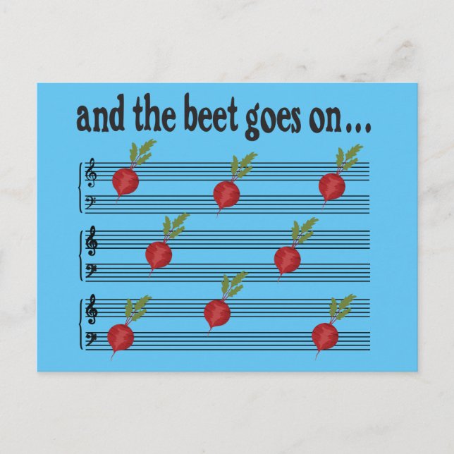 Funny Beet Saying And the Beet Goes On Postcard (Front)