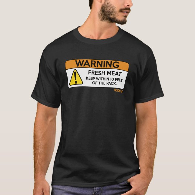 Funny Beginner Roller Derby Fresh Meat Warning Sti T-Shirt (Front)