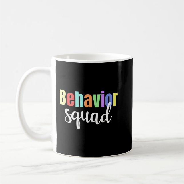 Funny Behaviour Squad ABA Therapist RBT Therapy Be Coffee Mug (Left)