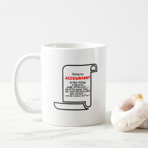 Funny Being An Accountant is Like Riding A Bicycle Coffee Mug