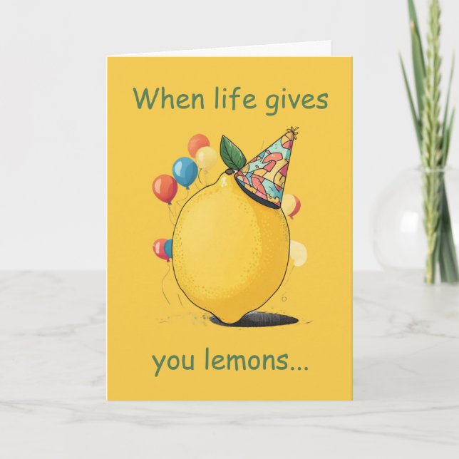 Funny Belated Birthday Message: Lemon Theme Card (Front)