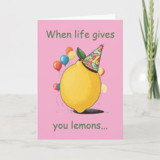 Funny Belated Birthday Message: Lemon Theme Card