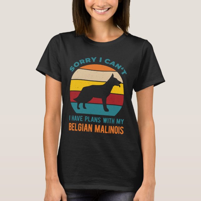 Funny Belgian Malinois T-Shirt (Front)
