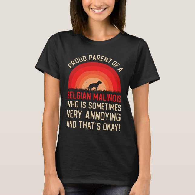 Funny Belgian Malinois T-Shirt (Front)