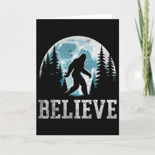 Funny Believe In Bigfoot Sasquatch Gifts Fathers D Card
