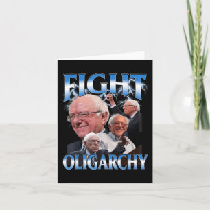 Funny Bernie Sanders Shirt Fight Oligarchy  Card