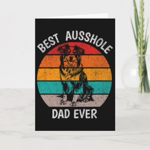 Funny Best Ausshole Mum Ever Australian Shepherd A Card