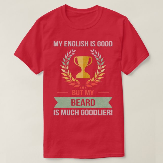 Funny Best Beard Gift Design T-Shirt (Design Front)