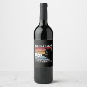 Funny Best Cat Mum Ever Cat Mum Gift Wine Label
