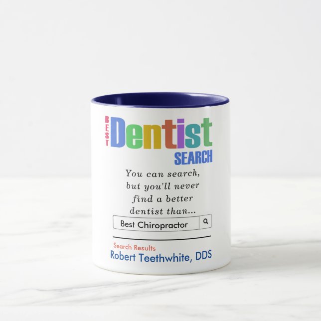 Funny Best Dentist Mug (Center)