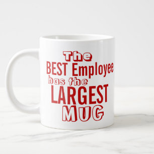 Funny Best Employee Red Quote Office Humour Big Large Coffee Mug
