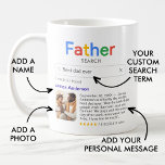 Funny Best Father Ever Search Results With Photo Coffee Mug<br><div class="desc">Funny mug for fathers with a 'Father search' logo and a single search result for "Best dad (or daddy or papa, etc.) ever', featuring your father's name, a photo, your personal message and a 5-star rating. If you need any help customising this, please message me using the button below and...</div>