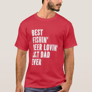 Funny Best Fishin Beer Lovin Cat Dad Ever Fathers T-Shirt