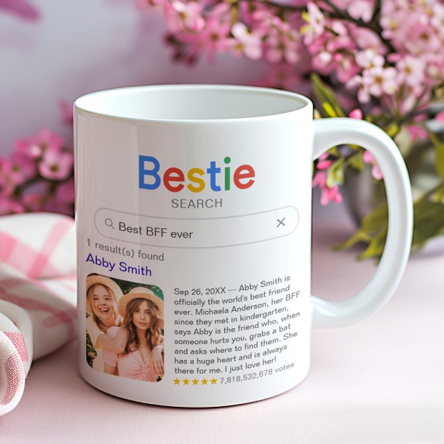 Funny Best Friend Ever Bestie Search Result Photo Coffee Mug (Creator Uploaded)