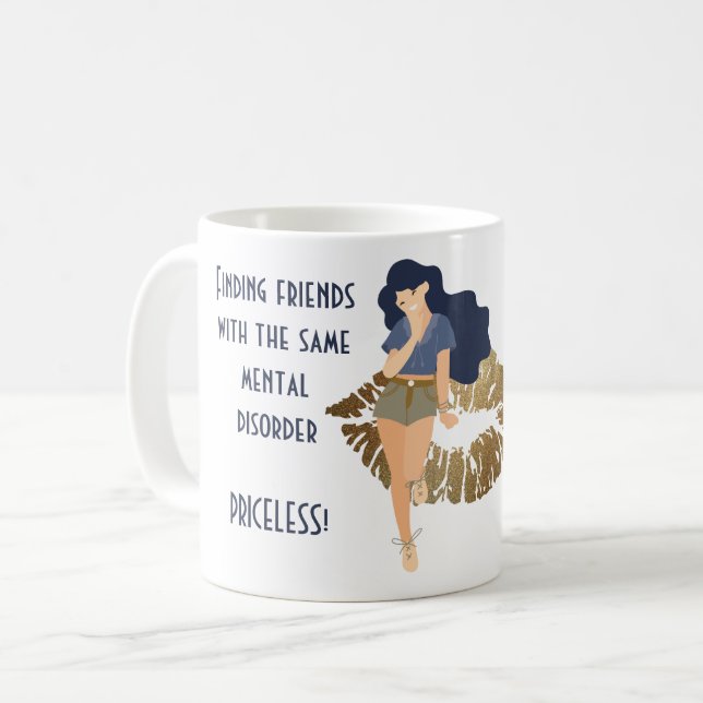 Funny Best Friends With Same Mental Disorder Gift Coffee Mug (Front Left)