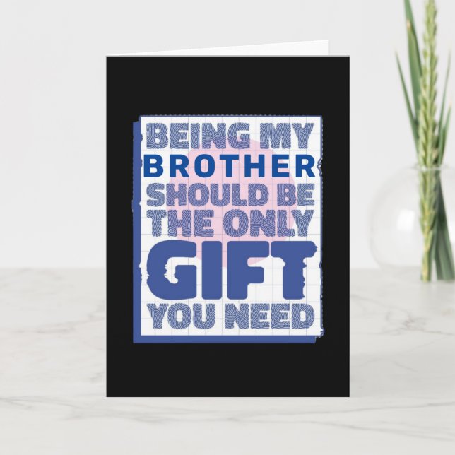 Funny Best Gift for Brother Card (Front)