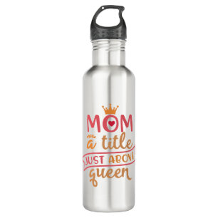 Funny Best Mom Design Ideas For Moms 710 Ml Water Bottle