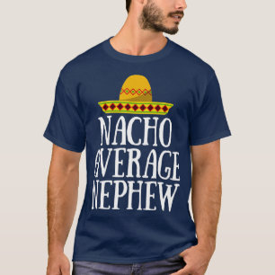 Funny Best Nephew Tee - Nephew Birthday or Gift