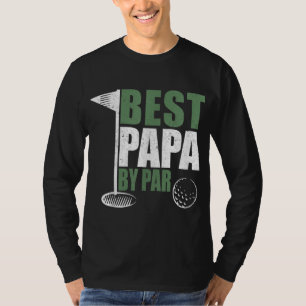 Funny Best Papa By Par Father's Day Golf Dad Grand T-Shirt