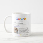 Funny Best Queenie Ever Search Result With Photo Coffee Mug<br><div class="desc">This playful and heartwarming mug design is perfect for celebrating the special bond with your queenie. Styled to resemble a search engine result, it humorously declares your grandmother as the “best queenie ever” with a personalised touch. The design features customisable text and a photo, allowing you to highlight a cherished...</div>