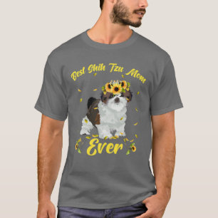 Funny Best Shih Tzu Dog Mom Ever Flowers Gifts T-Shirt