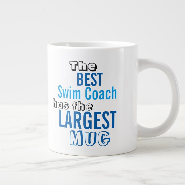 Funny Best SWIM COACH Big Mug Coaching Quote (Right)