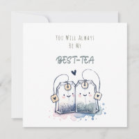 Funny Best-Tea Pun Humor Friend Happy Birthday