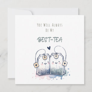 Funny Best-Tea Pun Humour Friend Happy Birthday Holiday Card