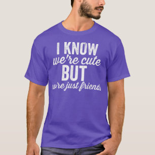 Funny Bestfriend s for Boy and Girl BFF Just Frien T-Shirt