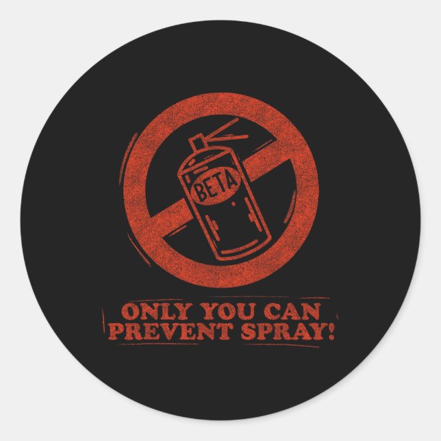 Funny Beta Spray Rock Climber Saying  Classic Round Sticker (Front)