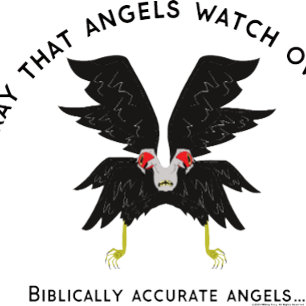 Funny Biblically Accurate Angel I Pray Angels Watc