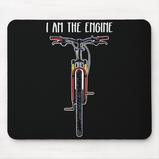 Funny Bicycle I Am The Engine  Mouse Pad (Front)