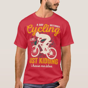 Funny bicycle saying  T-Shirt